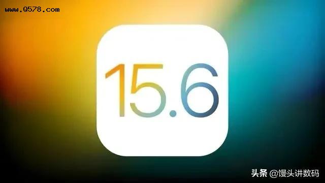 苹果发布ios15.6正式版，丝滑流畅，可以养老，你更新了吗？