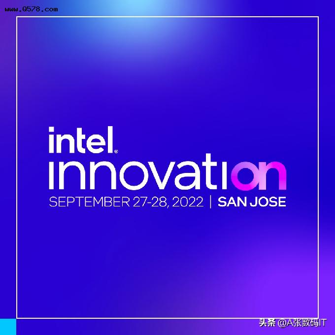 英特尔计划于 9 月 27 日在加州举行活动，可能推出第13代CPU等新硬件