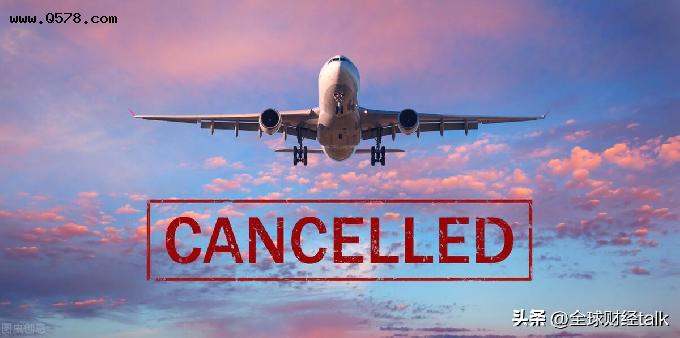 旅游需求反弹，外国航空公司却面临大量乘客航班取消？